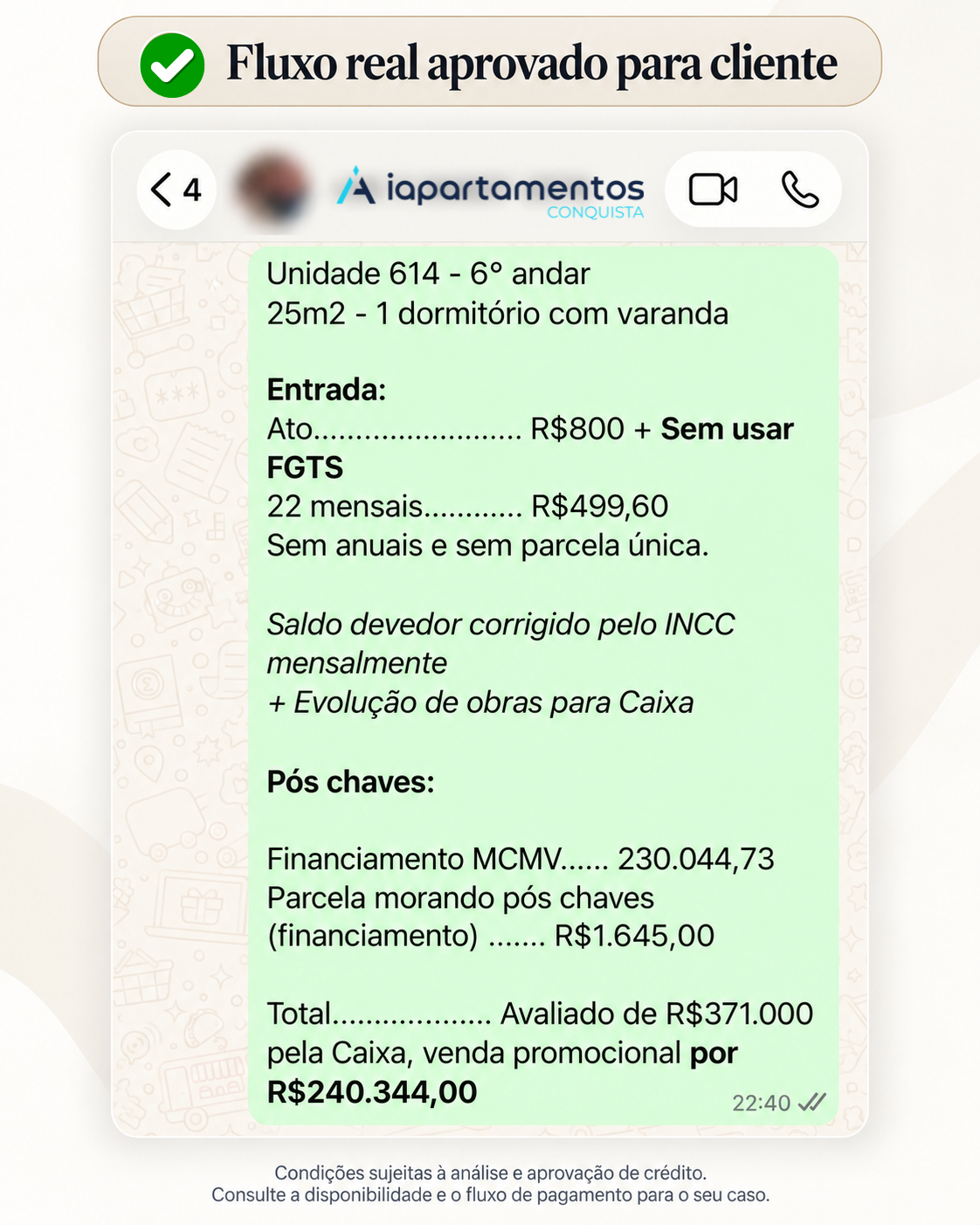 Fluxo De Pagamento Pelo Minha Casa Minha Vida Com Sinal De R$ 800 E 22 Parcelas De R$ 499,60, Com Dados Do Cliente Borrados.